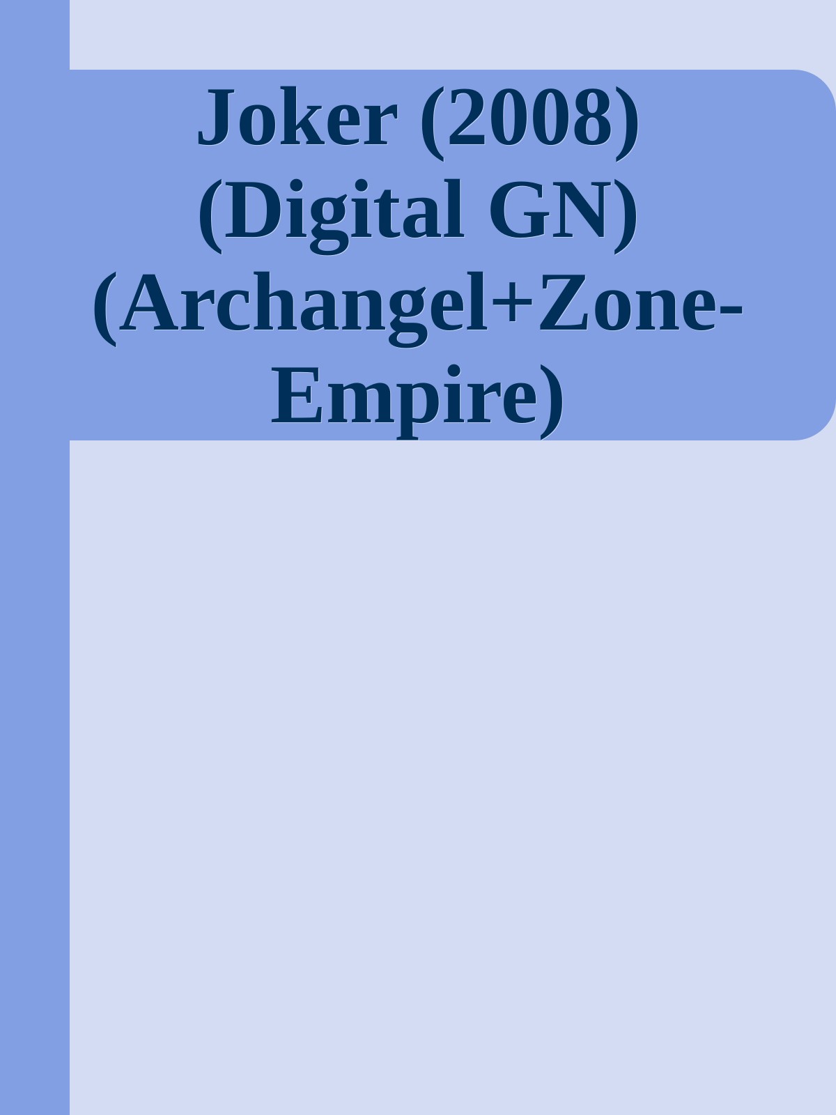 Joker (2008) (Digital GN) (Archangel+Zone-Empire)