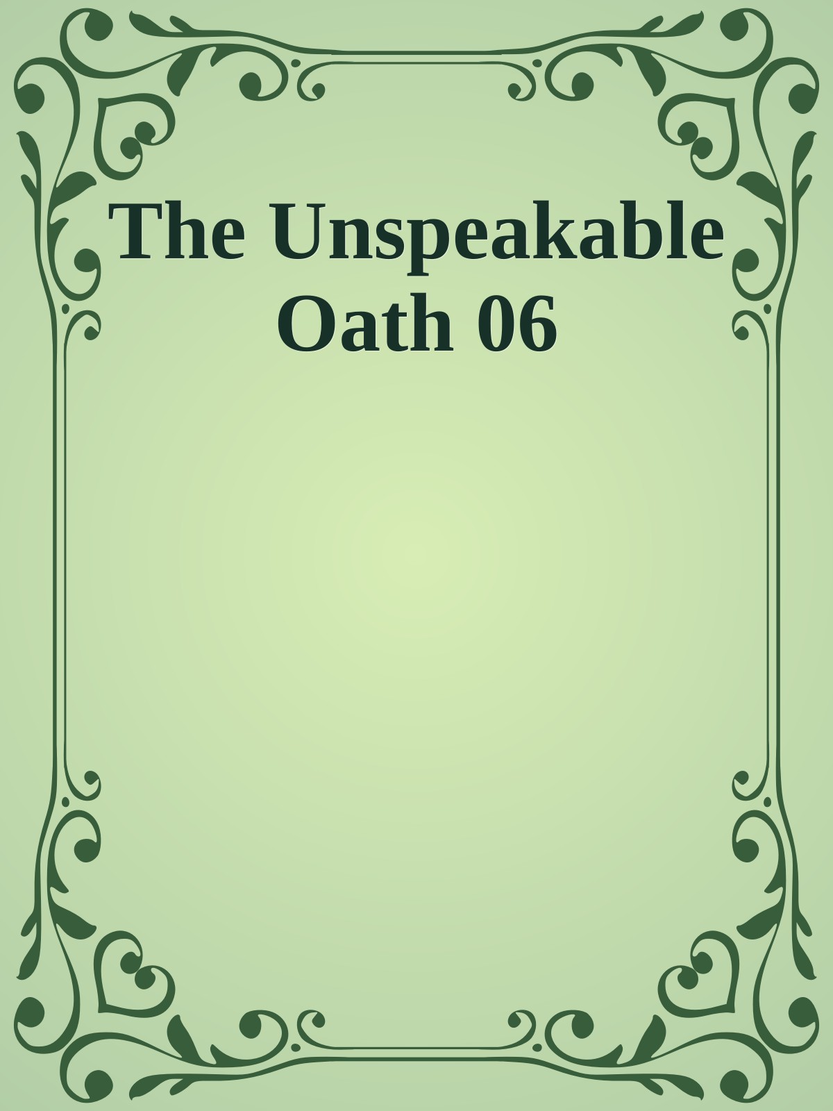 The Unspeakable Oath 06