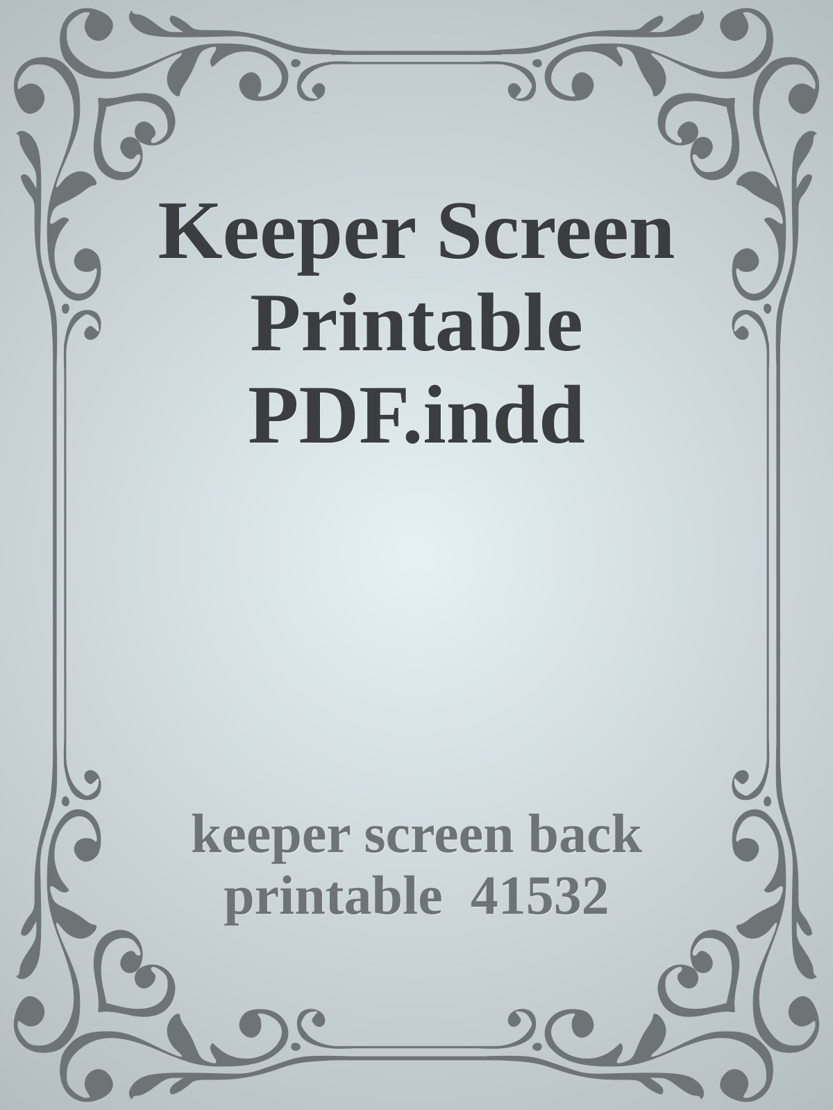 Keeper Screen Printable PDF.indd