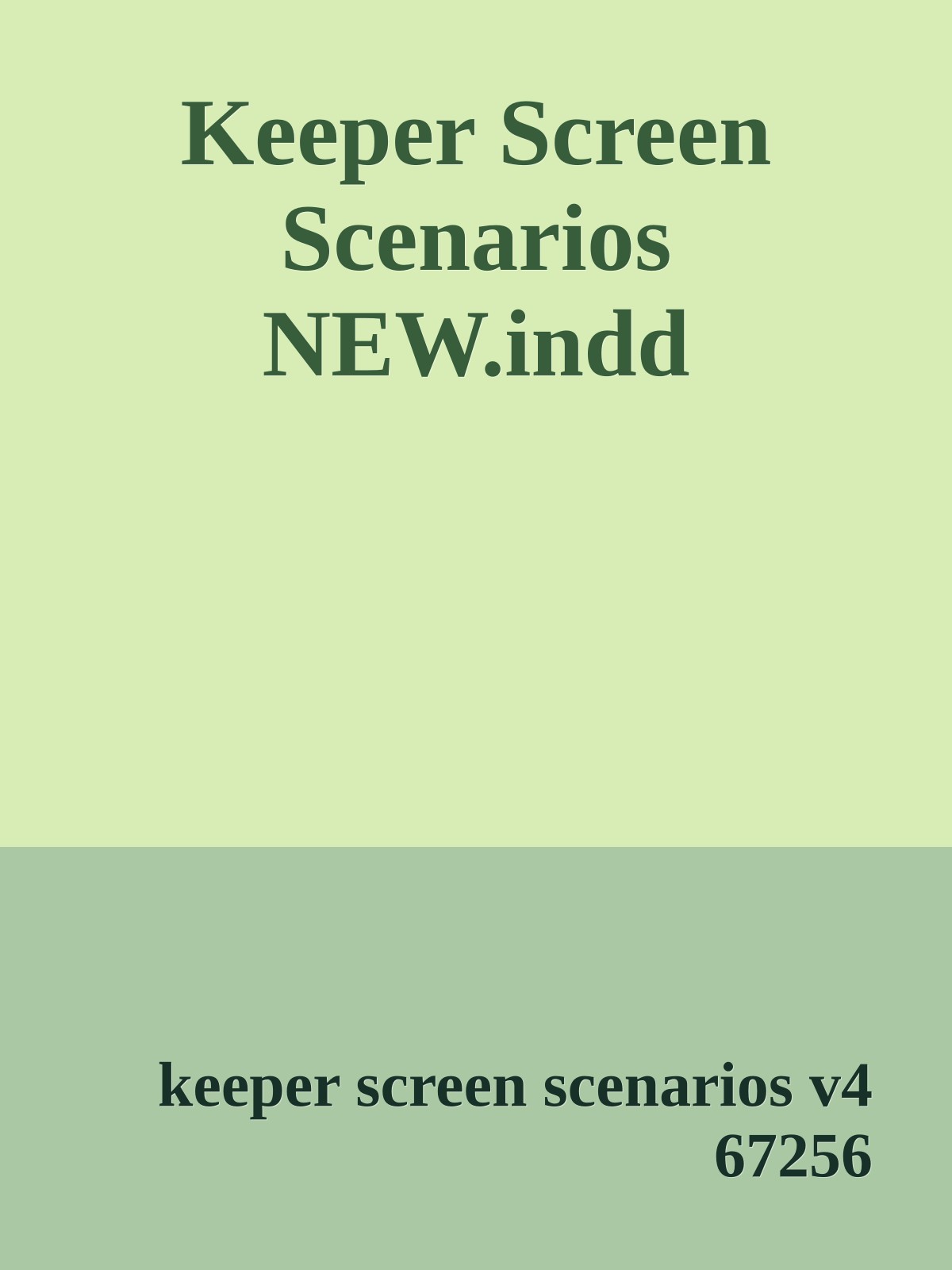 Keeper Screen Scenarios NEW.indd