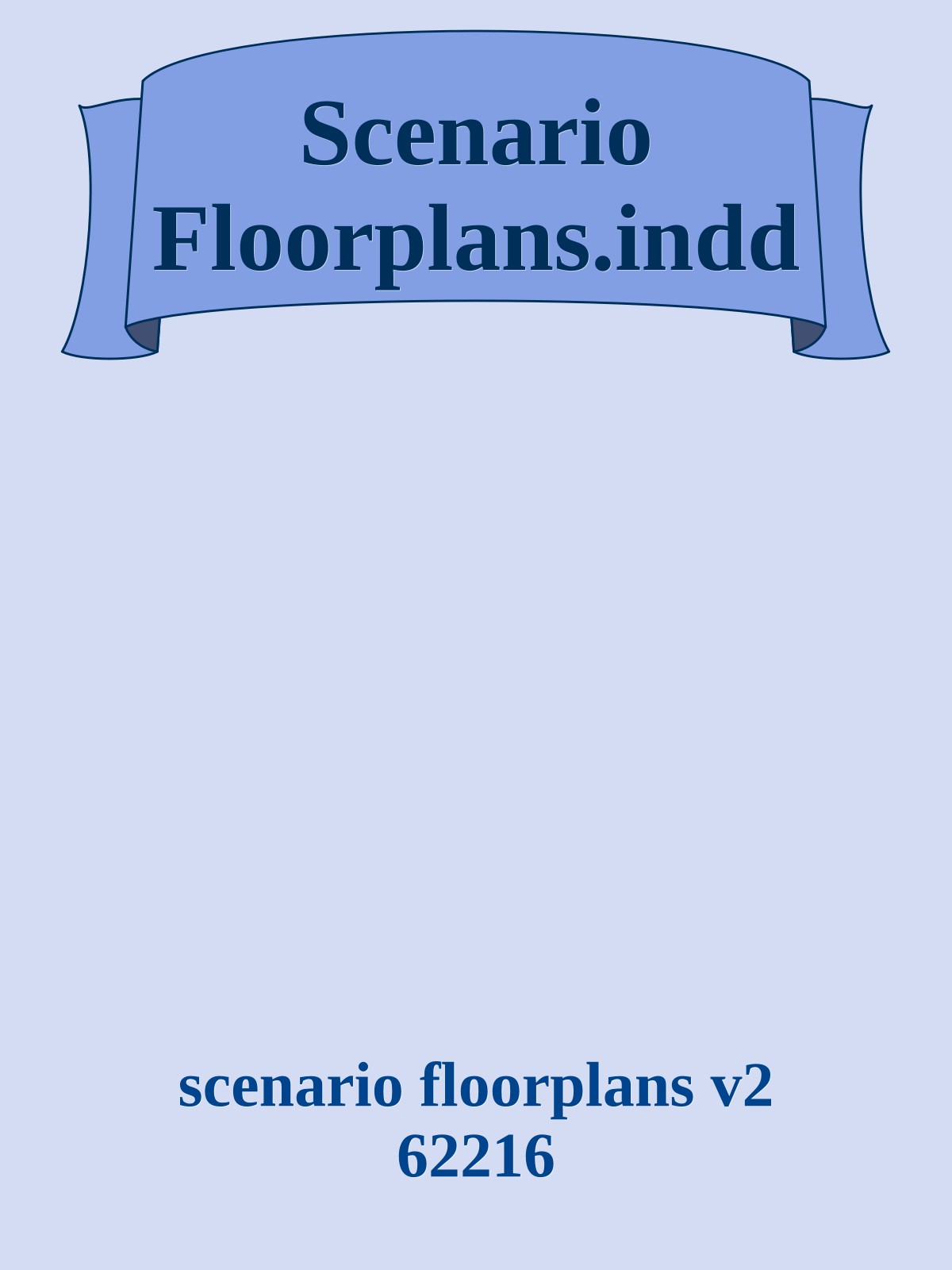 Scenario Floorplans.indd