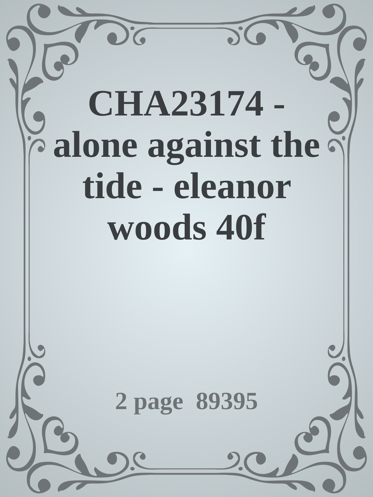 CHA23174 - alone against the tide - eleanor woods 40f