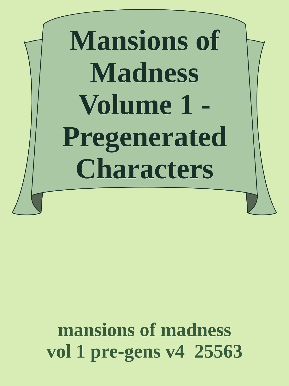 Mansions of Madness Volume 1 - Pregenerated Characters