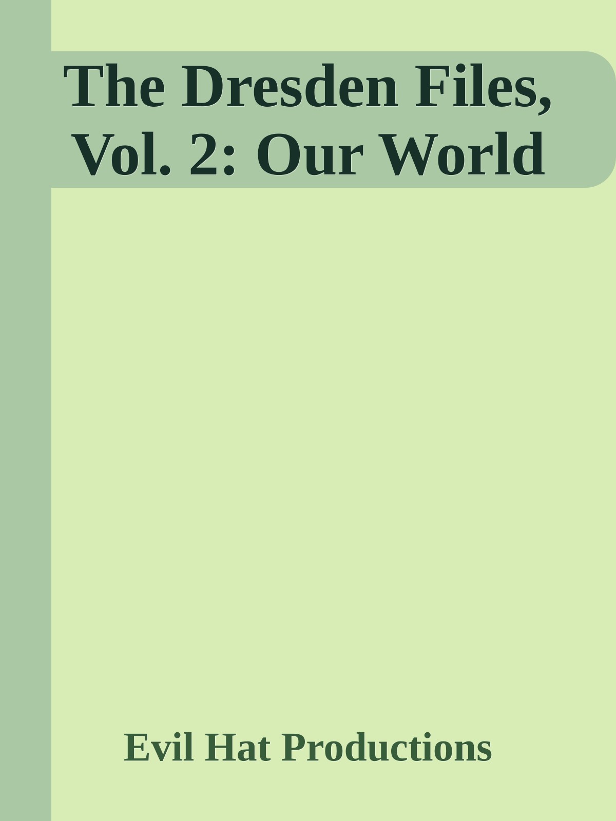 The Dresden Files, Vol. 2: Our World