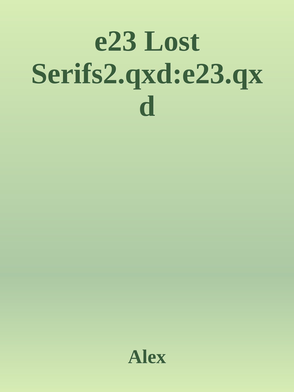 e23 Lost Serifs2.qxd:e23.qxd