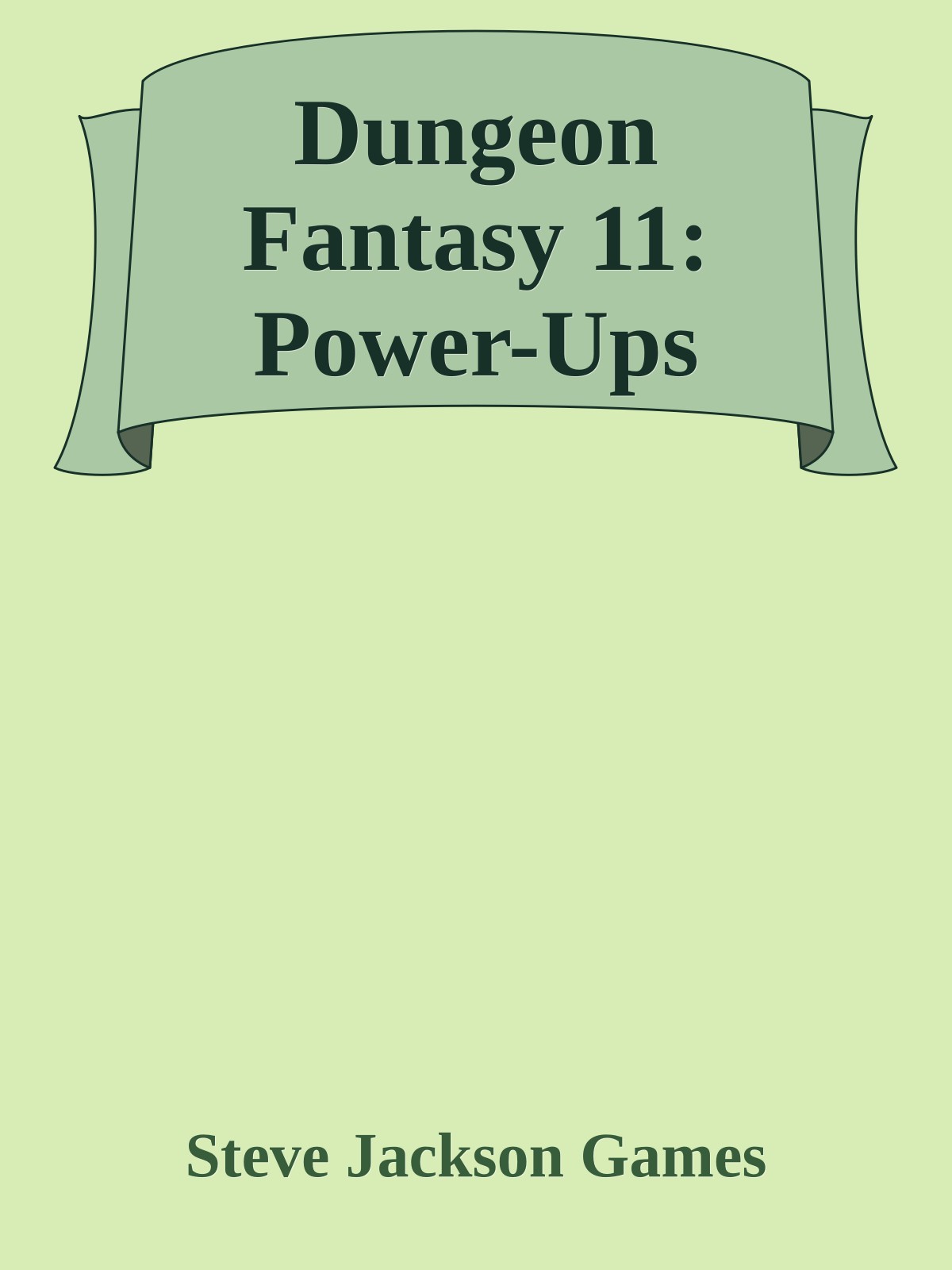 Dungeon Fantasy 11: Power-Ups