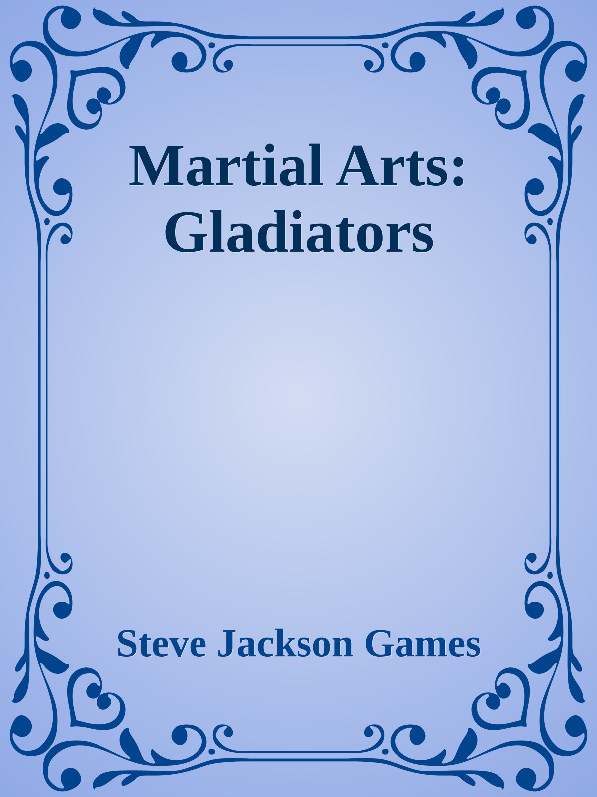 Martial Arts: Gladiators
