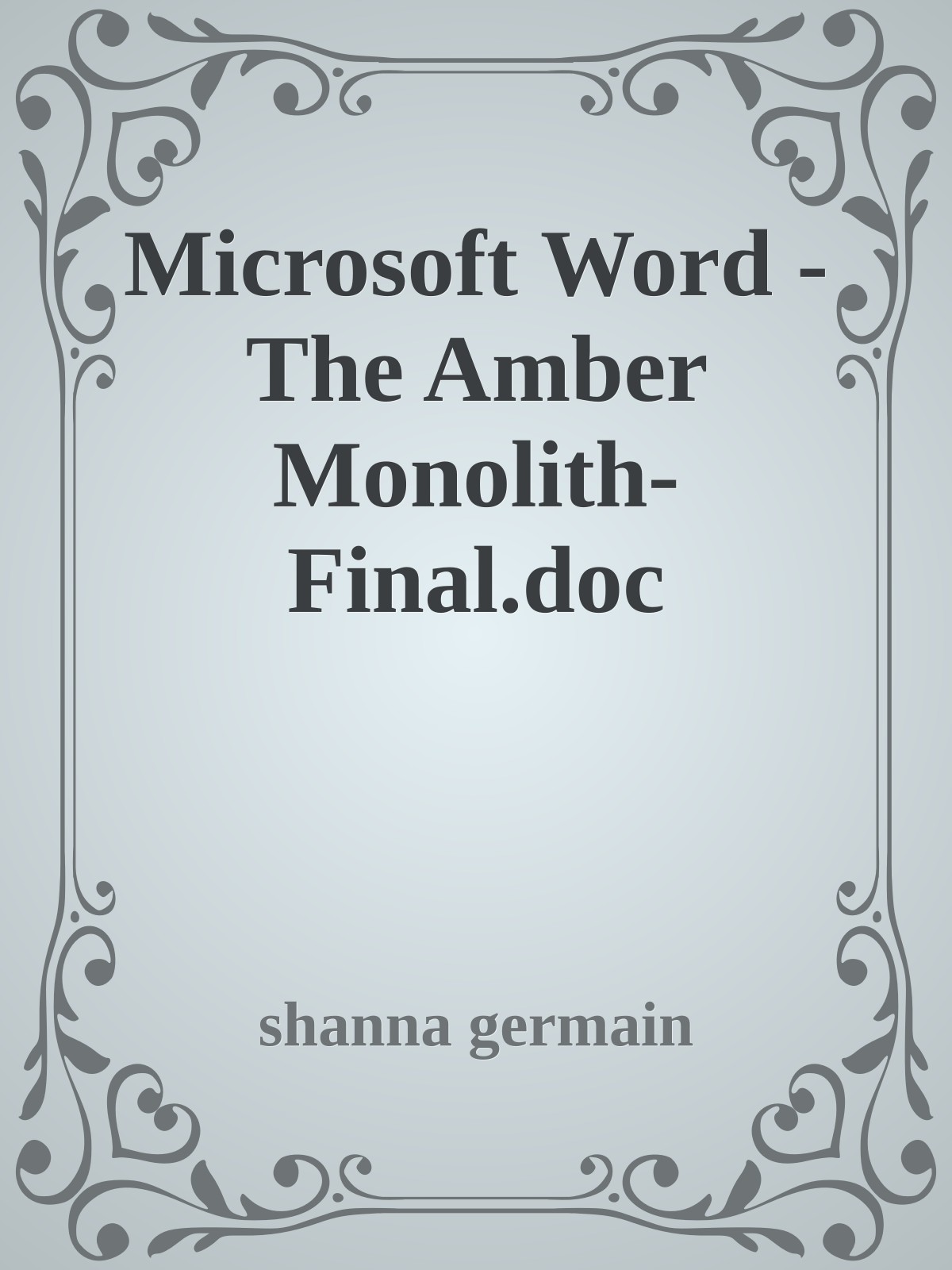 Microsoft Word - The Amber Monolith-Final.doc