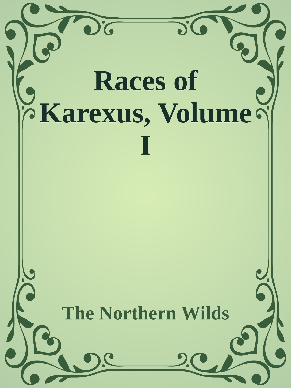 Races of Karexus, Volume I
