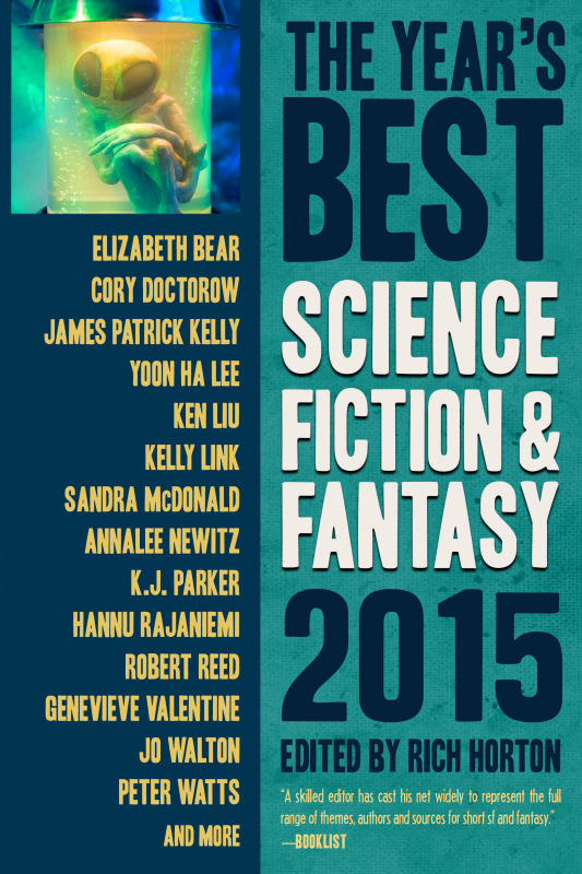 The Year's Best Science Fiction and Fantasy 2015 Edition