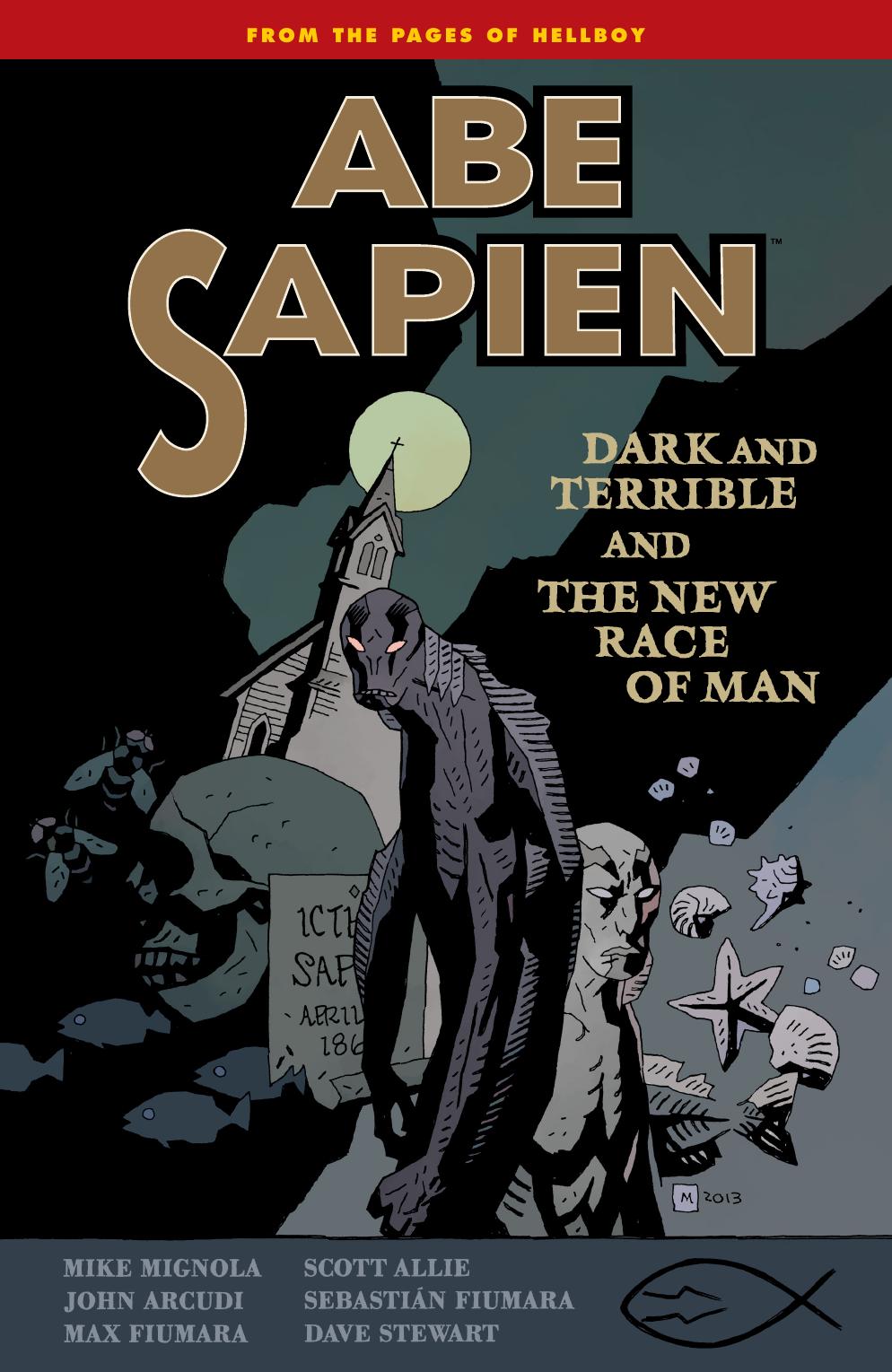 Abe Sapien Volume 03: Dark and Terrible and the New Race of Man