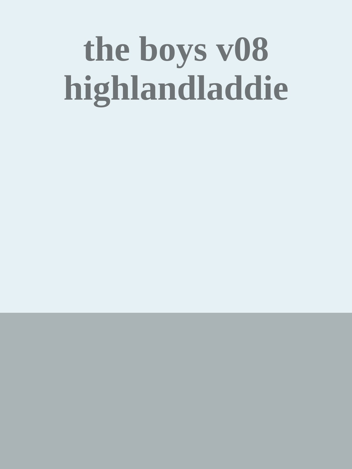 the boys v08 highlandladdie