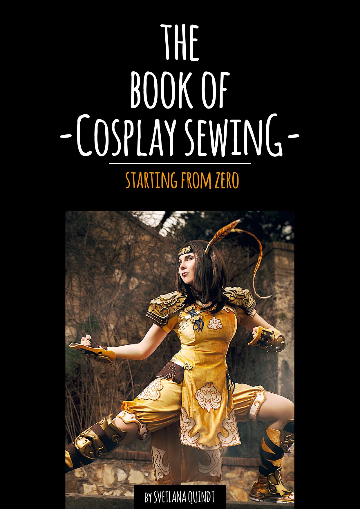The Book of Cosplay Sewing: Starting from Zero
