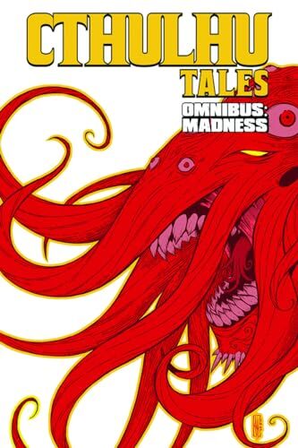 Cthulhu Tales Omnibus: Madness