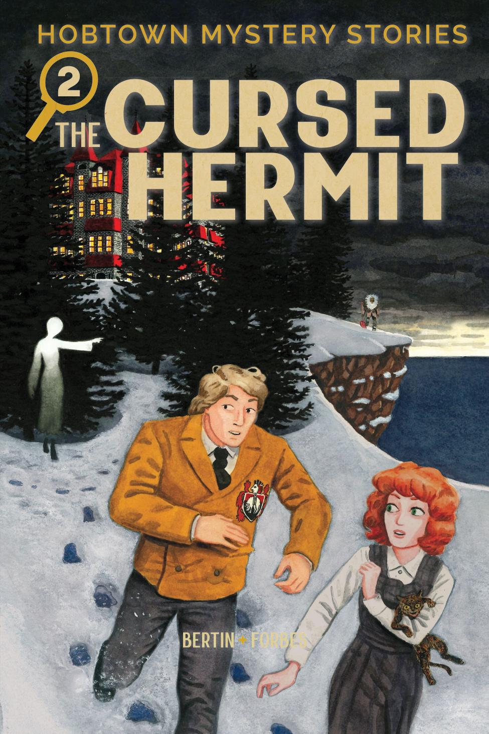 Hobtown Mystery Stories Vol. 02: The Cursed Hermit