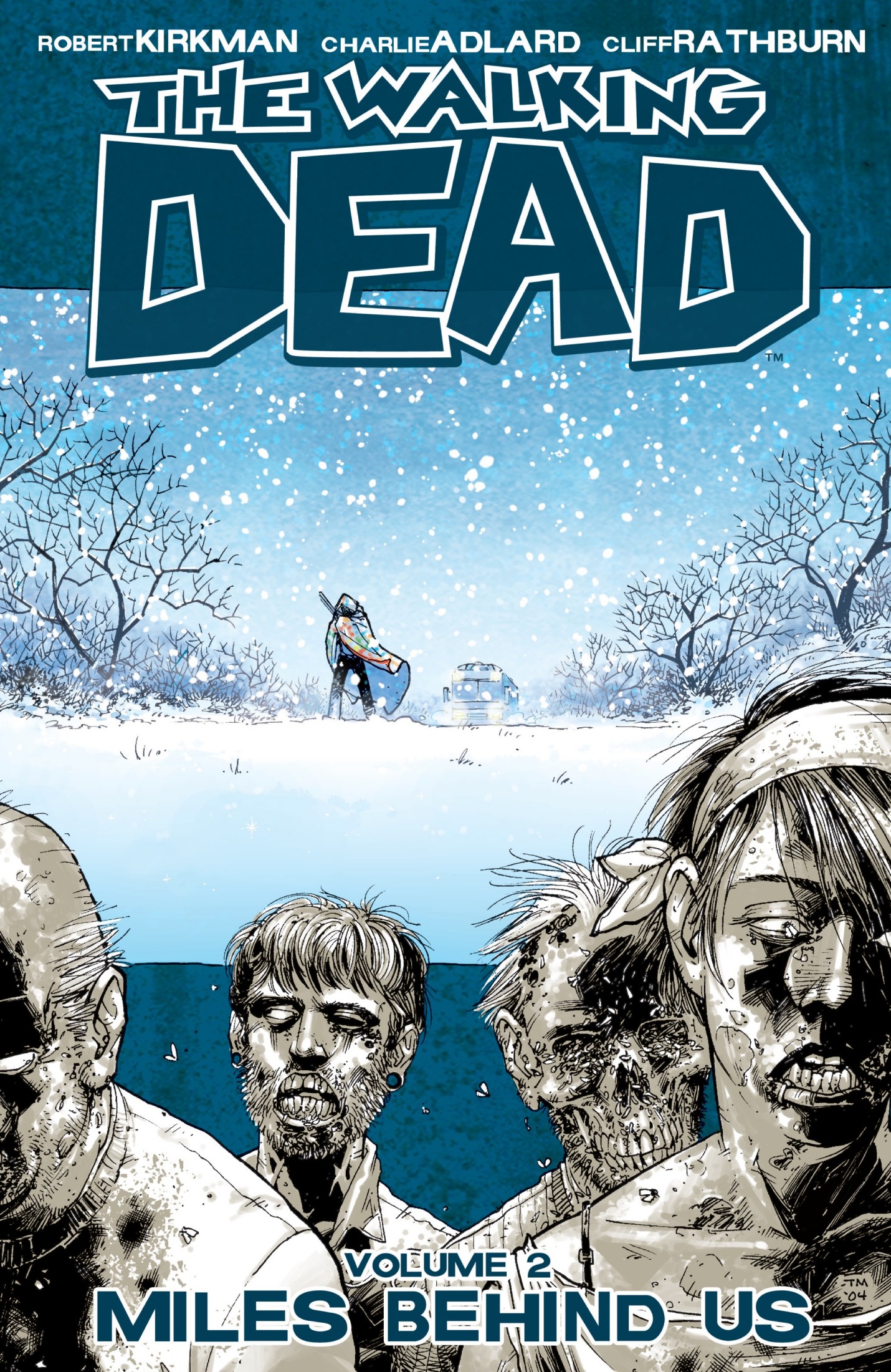 The Walking Dead, Vol. 02: Miles Behind Us