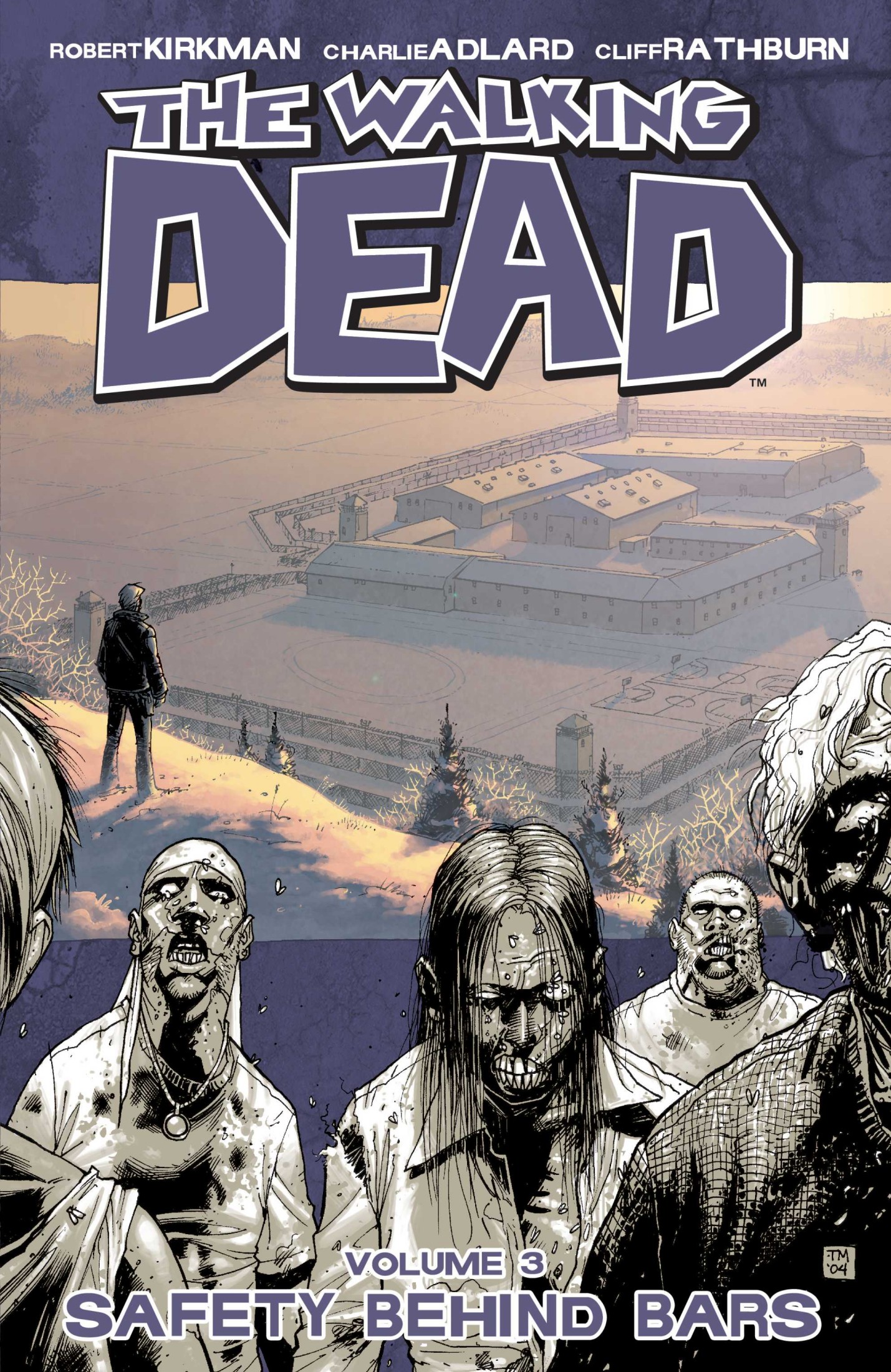 The Walking Dead, Vol. 03: Safety Behind Bars