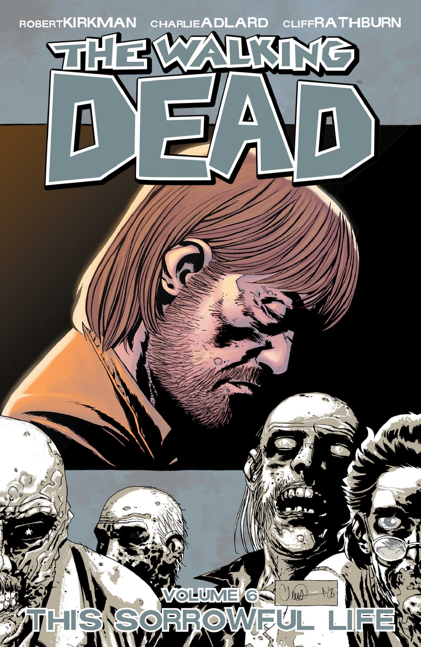 The Walking Dead, Vol. 06: This Sorrowful Life
