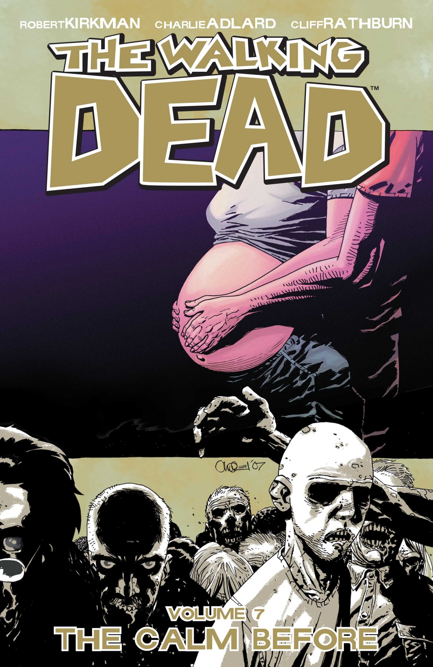 The Walking Dead, Vol. 07: The Calm Before