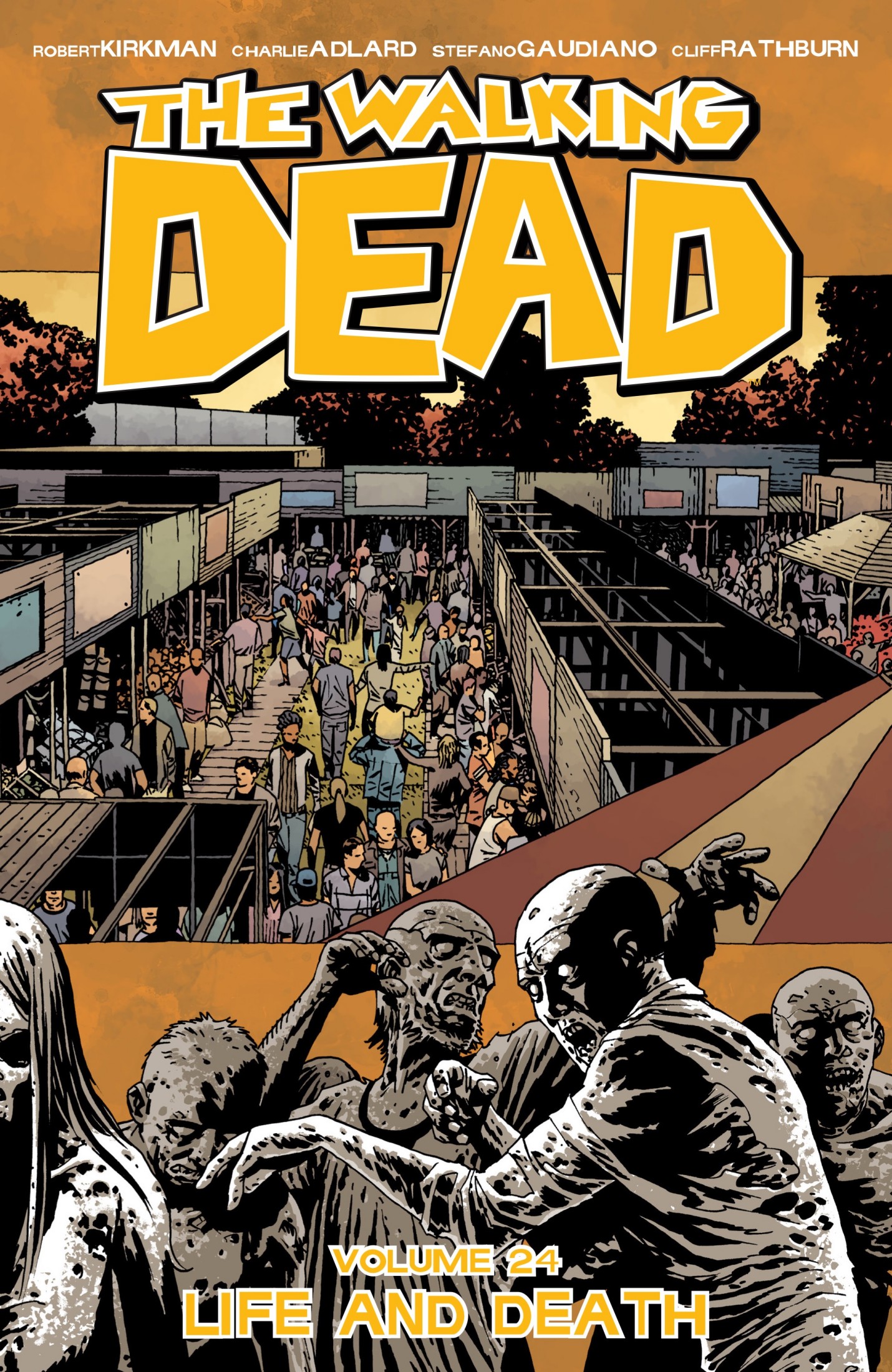 The Walking Dead, Vol. 24: Life and Death