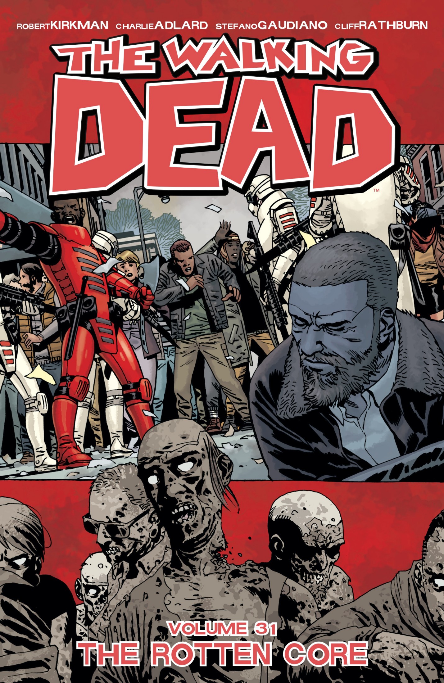 The Walking Dead, Vol. 31: The Rotten Core