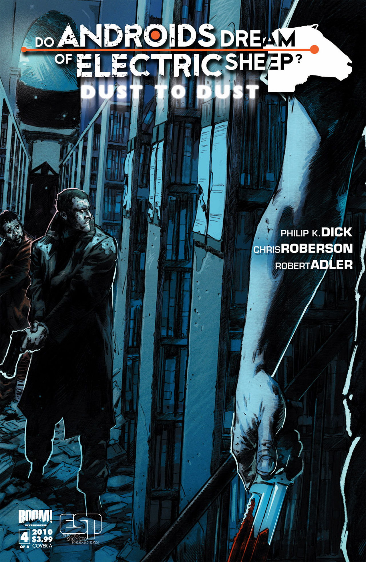 Do Androids Dream Of Electric Sheep? Dust To Dust, Vol. 4