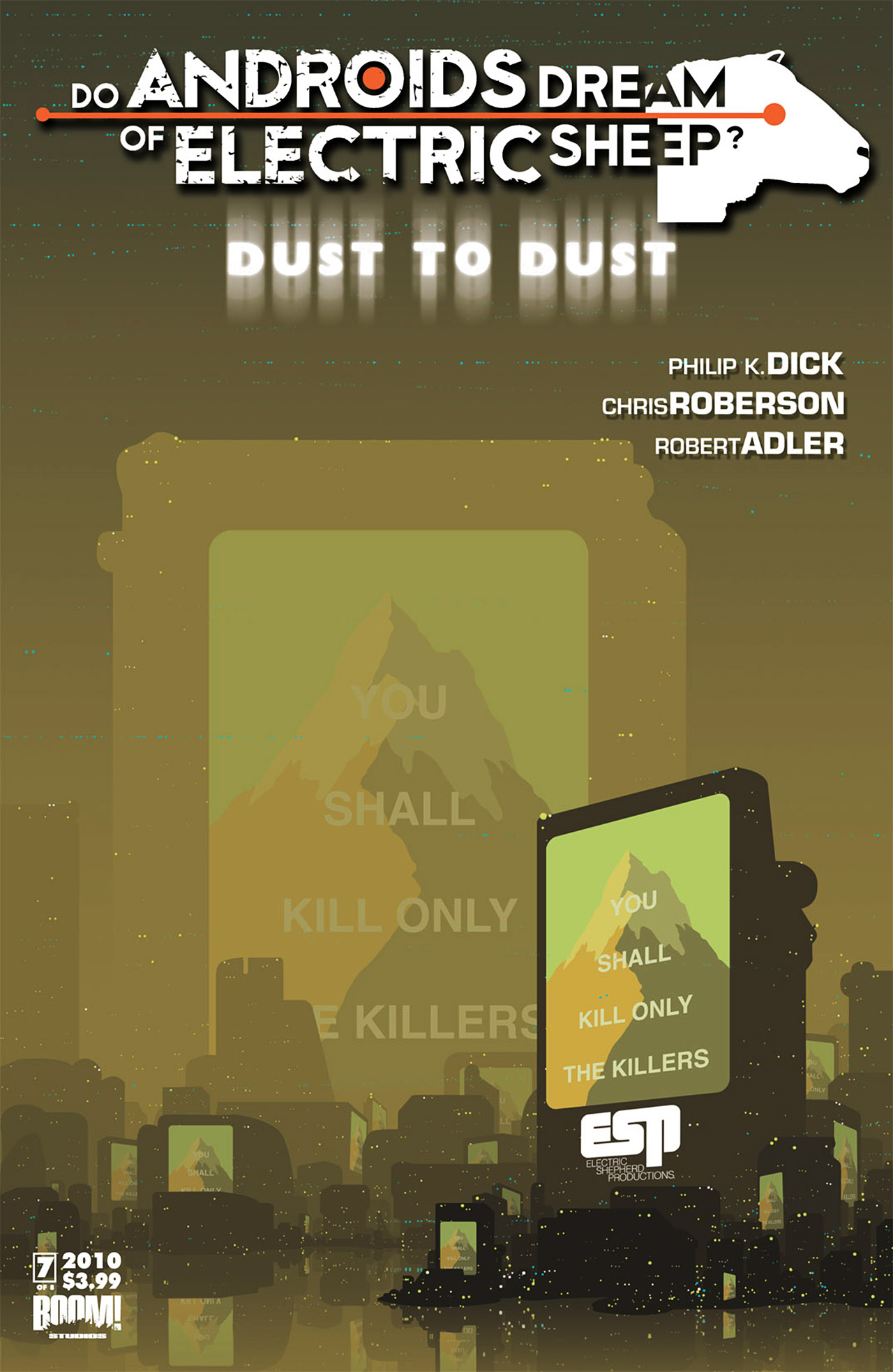 Do Androids Dream Of Electric Sheep? Dust To Dust, Vol. 7