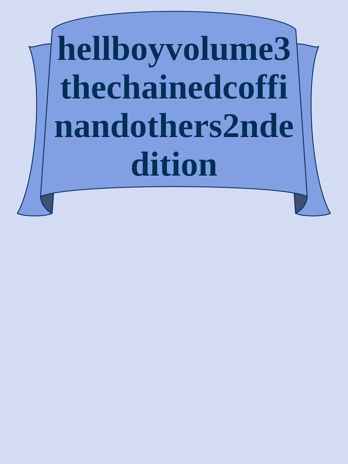 hellboyvolume3 thechainedcoffinandothers2ndedition