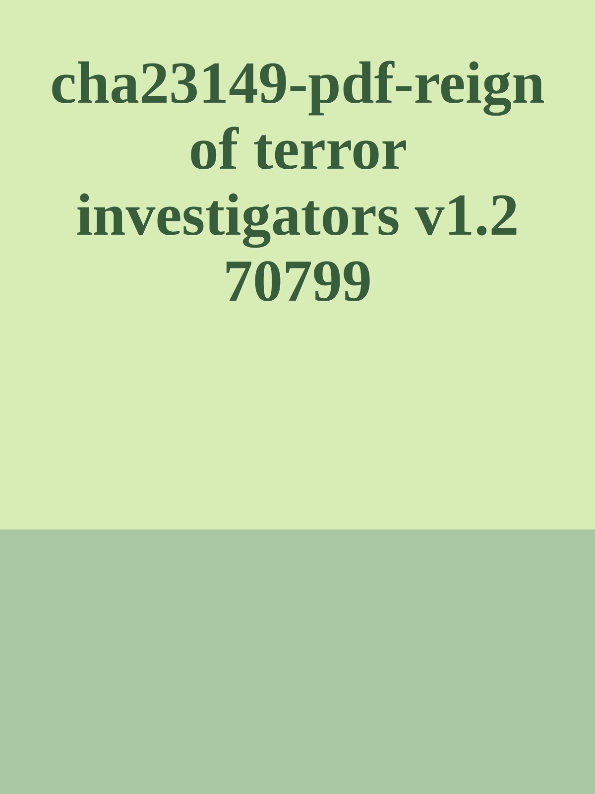 cha23149-pdf-reign of terror investigators v1.2 70799