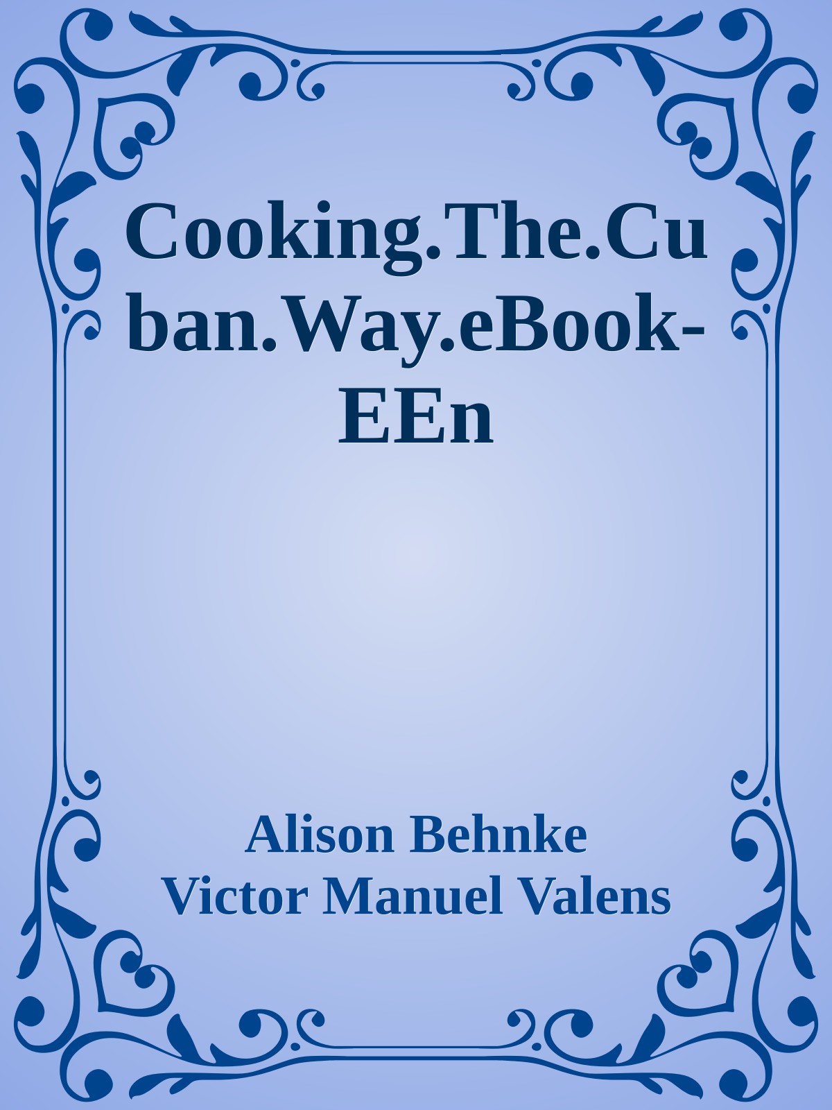 Cooking.The.Cuban.Way.eBook-EEn