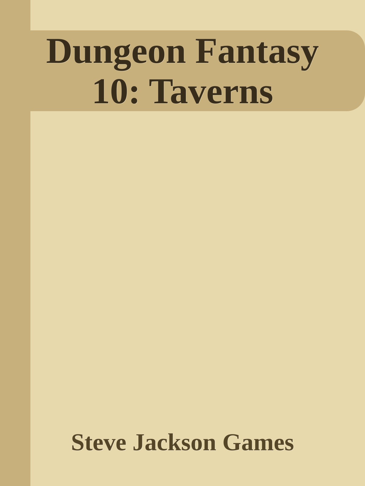Dungeon Fantasy 10: Taverns