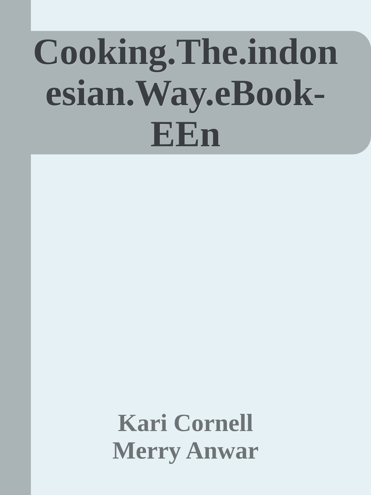 Cooking.The.indonesian.Way.eBook-EEn