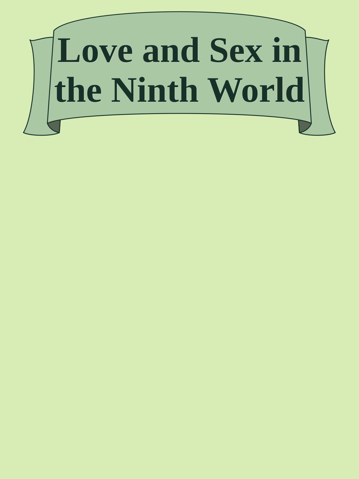 Love and Sex in the Ninth World