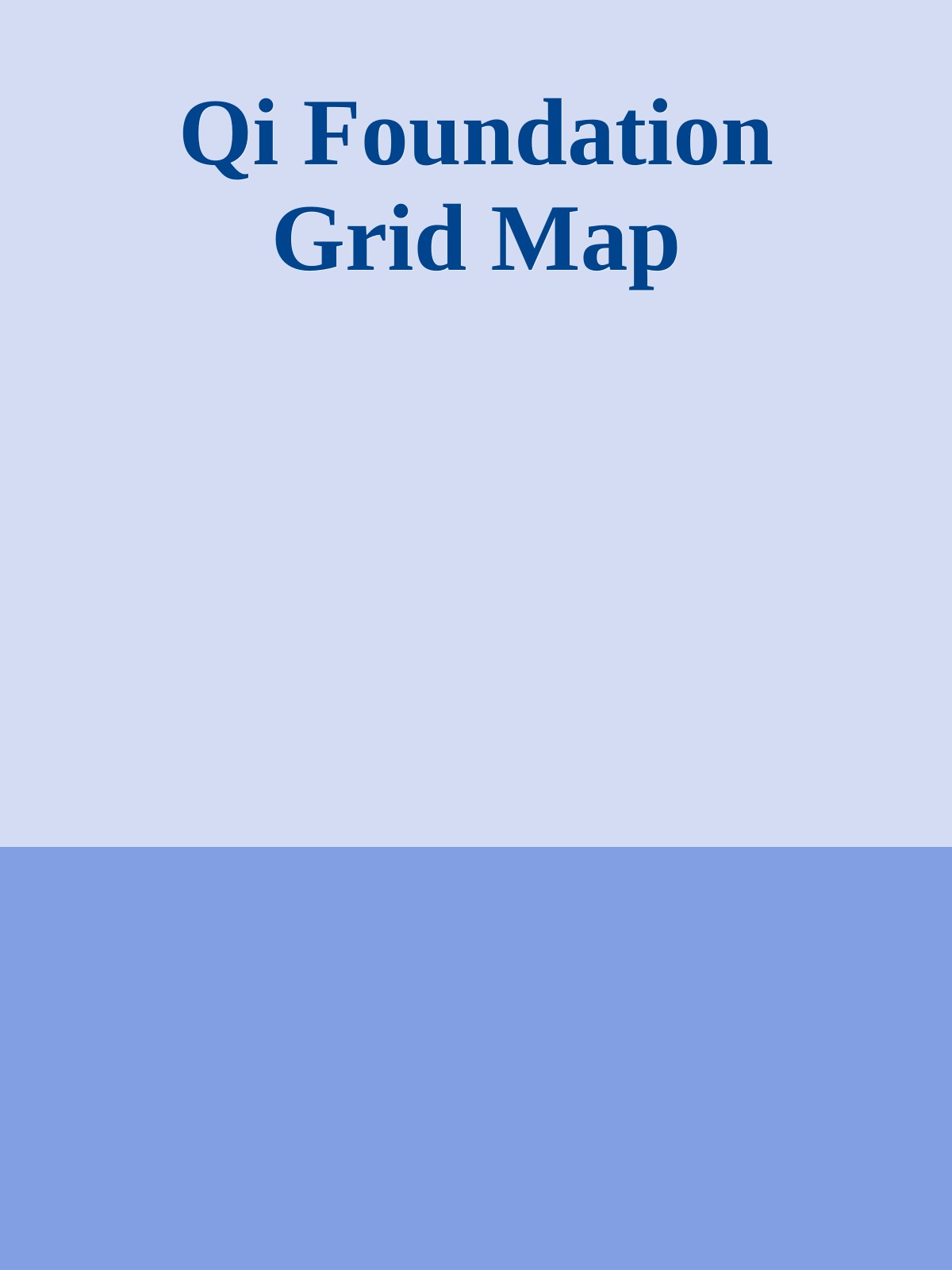 Qi Foundation Grid Map