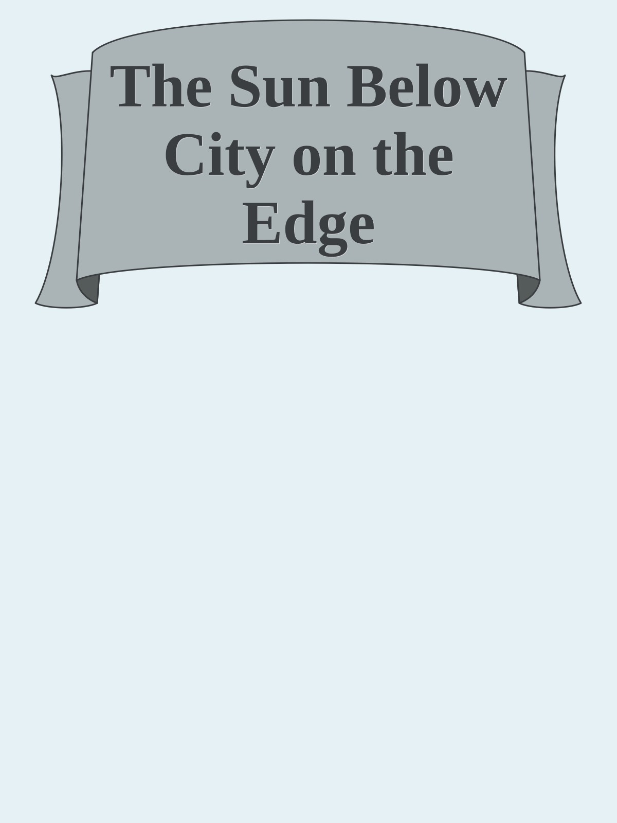 The Sun Below City on the Edge
