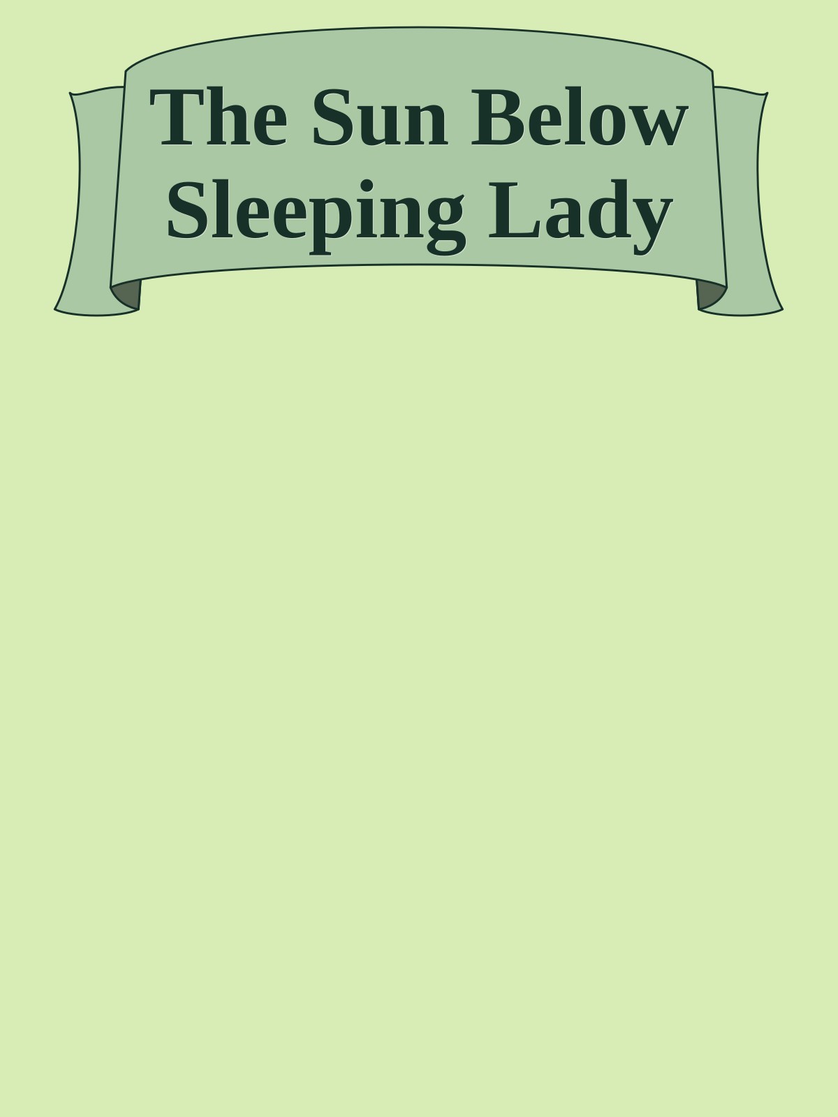 The Sun Below Sleeping Lady