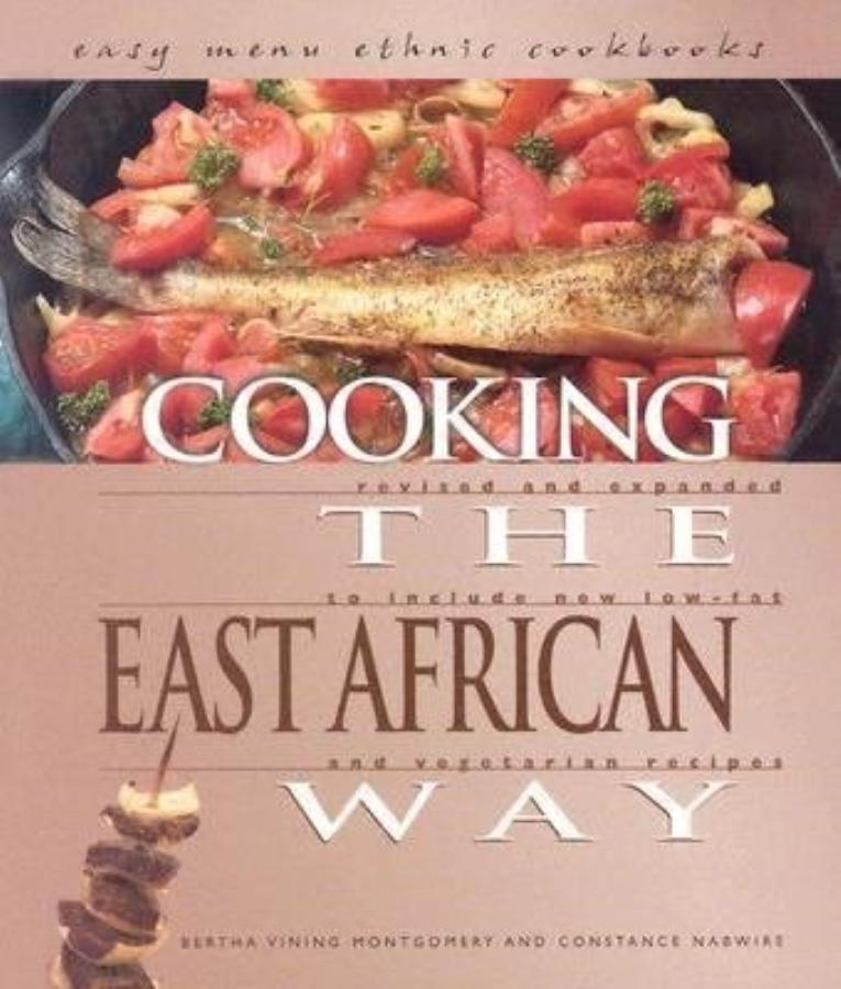 Cooking the East African Way