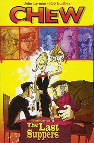 Chew Vol. 11: The Last Suppers