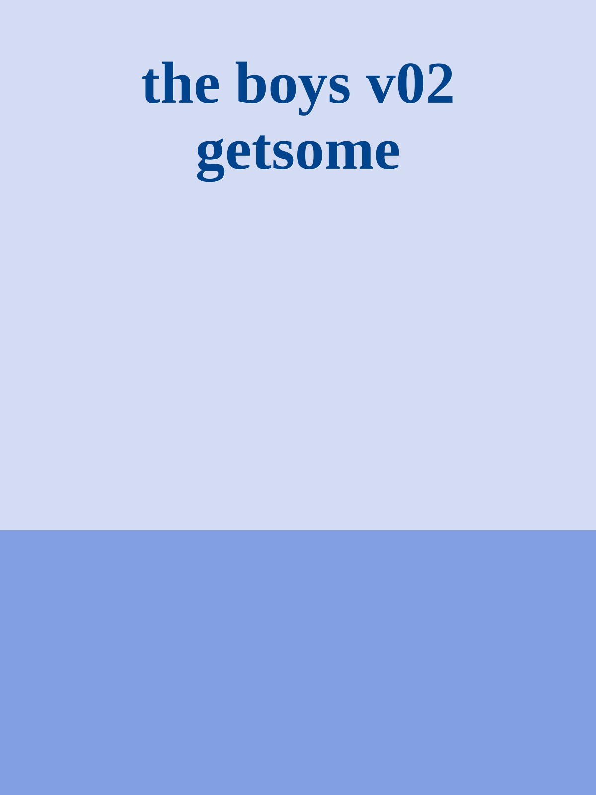 the boys v02 getsome